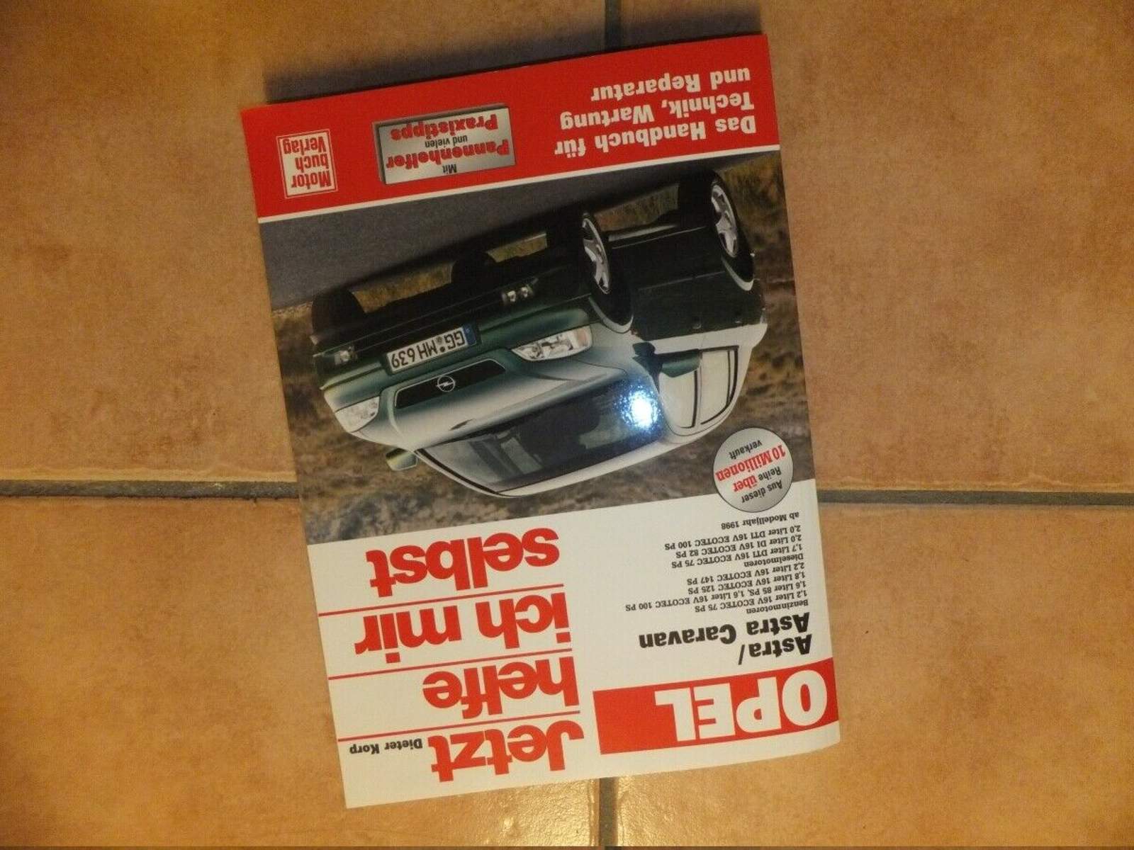 Jetzt Helfe Ich Mir Selbst Opel Astra G