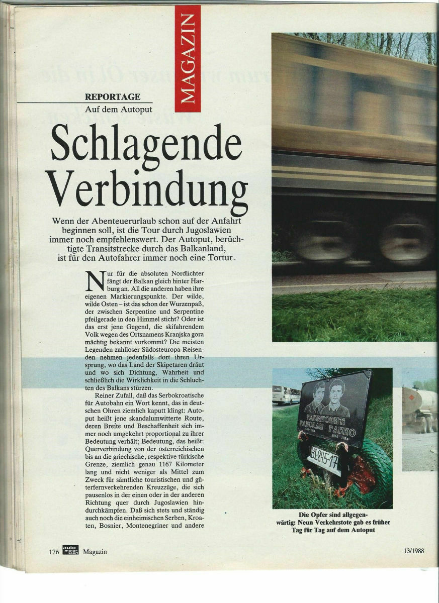 Der Autoput - Straße nach Hause, in den Urlaub oder in den Tod