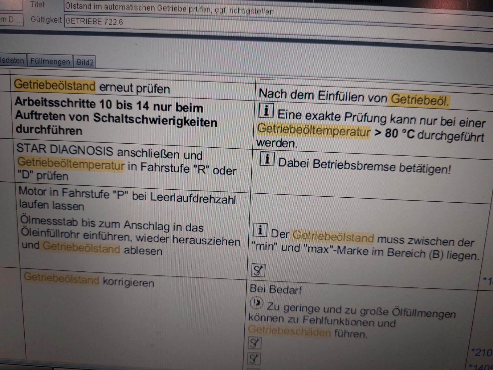 Getriebeöl 722.6 Menge zwischen Min und Max Markierung am Ölpeilstab