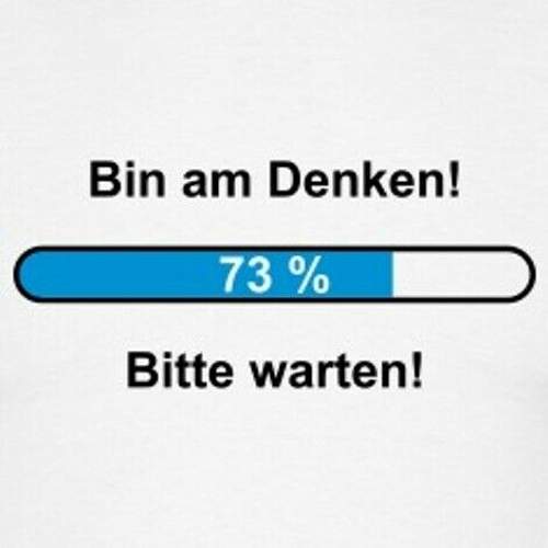 Bin-am-denken-bitte-warten-4632299476415841045