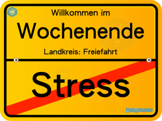 Endlich-wochenende-verkehrsschild1