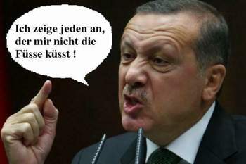 Sultan-erdogan-ich-zeige-jeden-an-der-mir-nicht-die-fuesse-kuesst