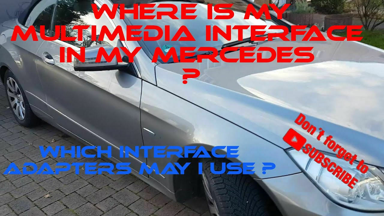 Wo ist mein Multimedia Interface im Mercedes?