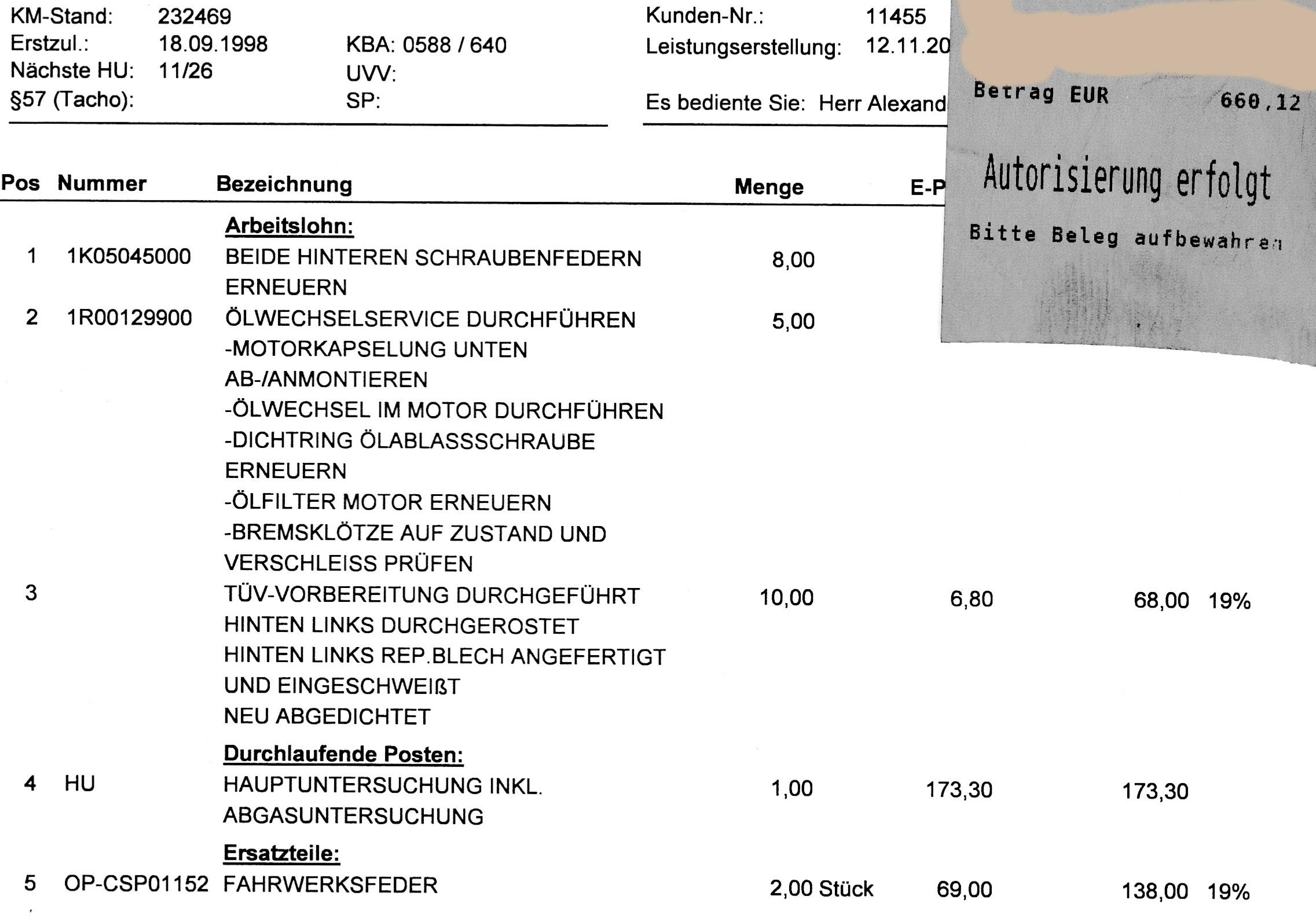Hauptuntersuchung in freier Werkstatt beauftragt ohne Zusatzleistungen, dennoch 40 Euro zusätzlich